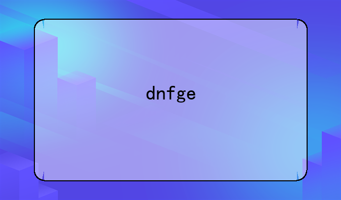 dnfge